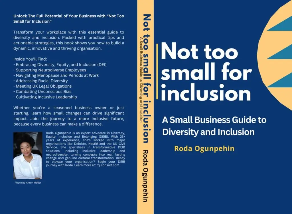 Not Too Small for Inclusion by Roda Ogunpehin – Diversity and Inclusion guide for UK workplaces